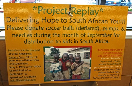 Islander Mike Wandell is collecting soccer balls to send to South Africa.  Balls can be dropped off inside Albertsons.