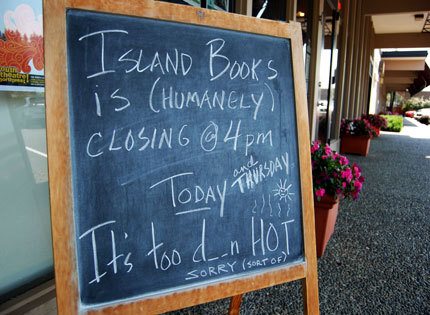 Island Books closed early on Wednesday and Thursday
