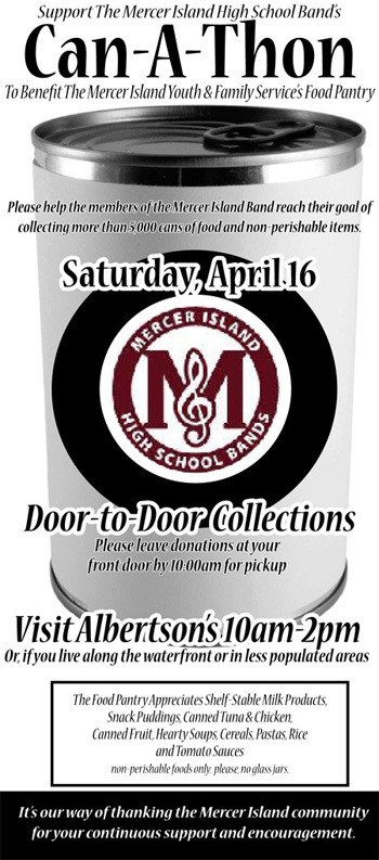 The MIHS band is holding a Can-A-Thon on April 16 for the Mercer Island Food Pantry.