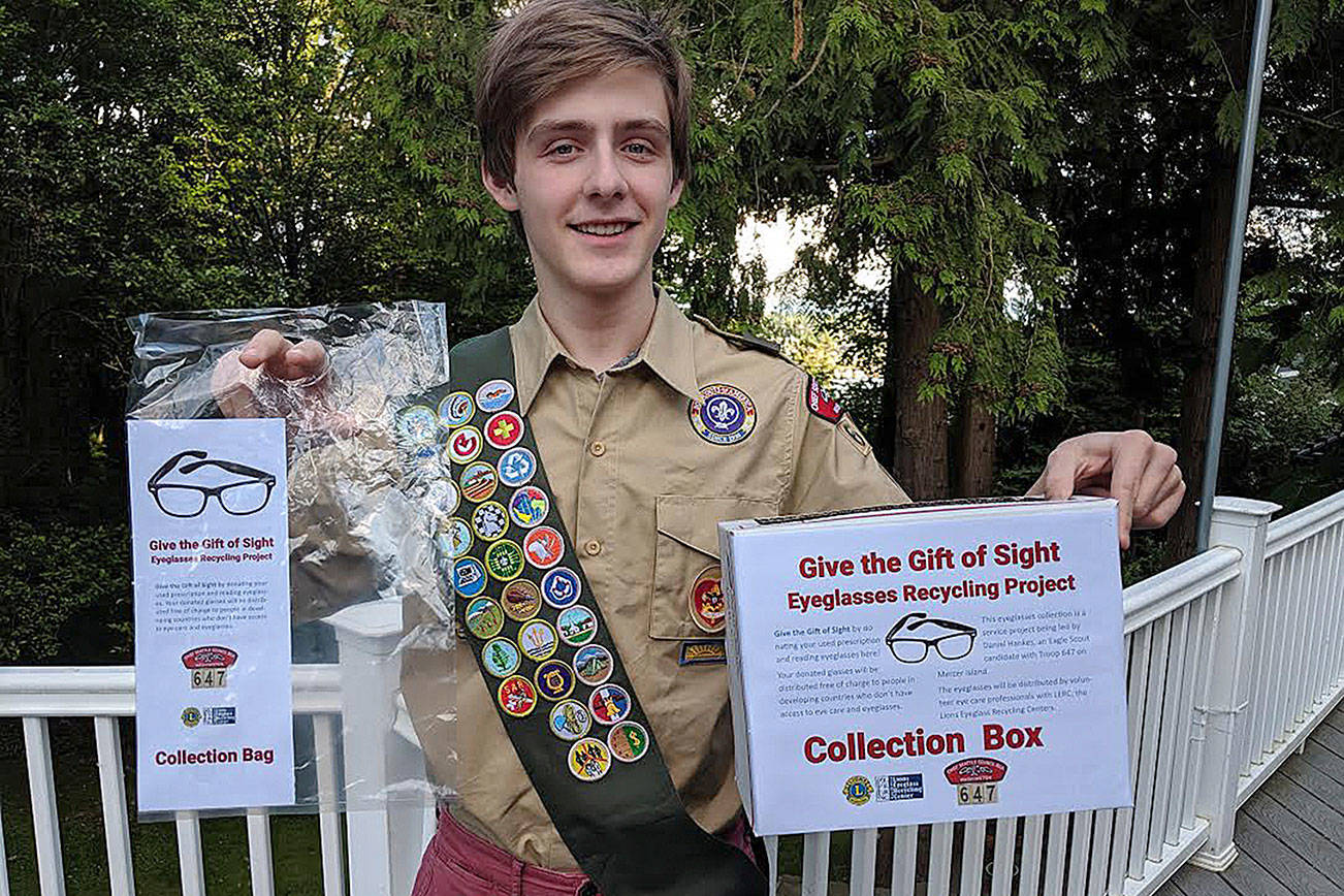 Courtesy photo                                 Daniel Hankes, a junior at Mercer Island High School, is leading a drive to collect eyeglasses to be processed and distributed by the Northwest Lions Club Eyeglasses Recycling Center for his Eagle Scout Service Project.
