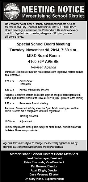 The Mercer Island School District Board of Directors will hold a special board meeting on Nov.18. The agenda has been revised.