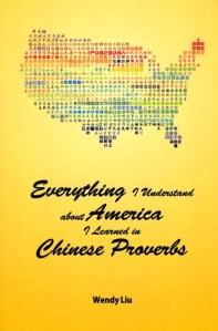 Islander Wendy Liu has published a collection of Chinese proverbs applied to life in America.