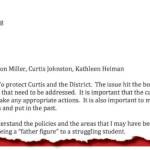 An excerpt from meeting notes obtained through public records requests that show that former English teacher Curtis Johnston attended a meeting in August 2011, with the goal of the meeting being To protect Curtis and the District following reports that he was in an inappropriate relationship with a student. The meeting was attended by Johnston and a union representative, as well as two members of the human resource department.